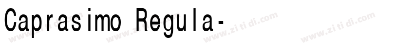 Caprasimo Regula字体转换 Caprasimo Regula字体转换